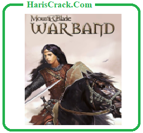 Mount and Blade WarBand Crack